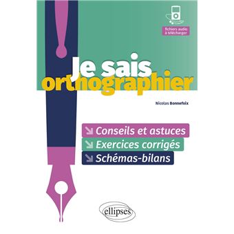 Je sais orthographier