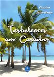 Turbulences aux Caraïbes