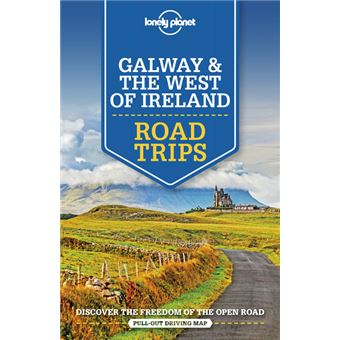 Galway & the West of Ireland Road Trips 1ed -anglais-