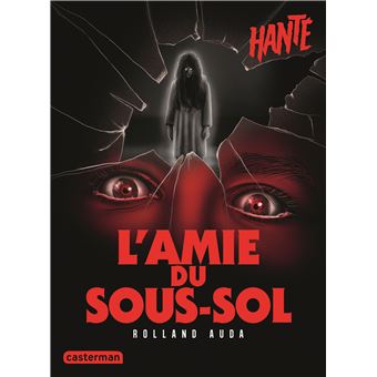 Hanté - L'amie du sous-sol