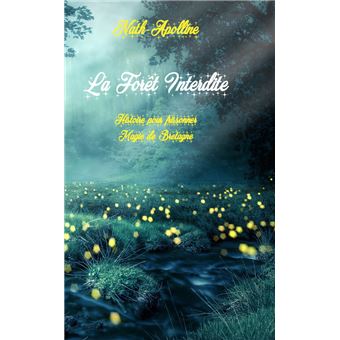 La Forêt Interdite