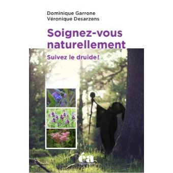 Soignez-vous naturellement !
