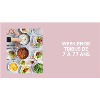 Cuisiner pour des week-ends friends & family - 80 recettes pour 8, 10, 12...