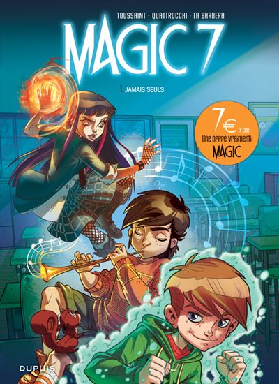 Magic 7 - Jamais seuls (Opé jeunesse 7¤) - Kid Toussaint - broché