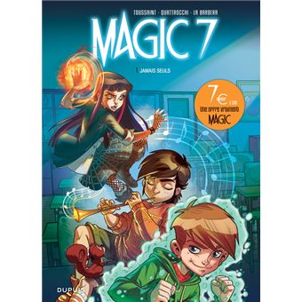 Magic 7Jamais seuls