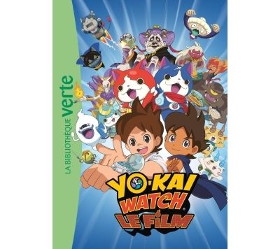 Yo-kai Watch - Le roman du film