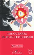 Les guerres de Jean-Luc Godard
