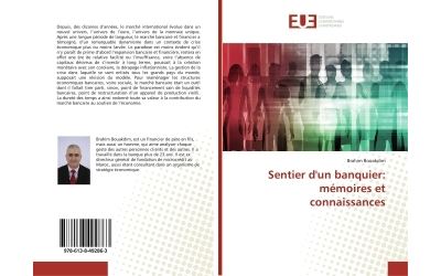 Sentier d'un banquier: mémoires et connaissances