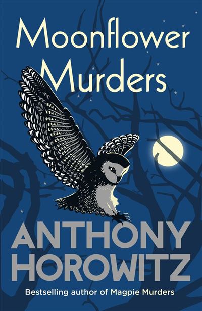 MOONFLOWER MURDERS - Anthony Horowitz - Broschur