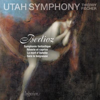 Symphonie fantastique et autres œuvres orchestrales