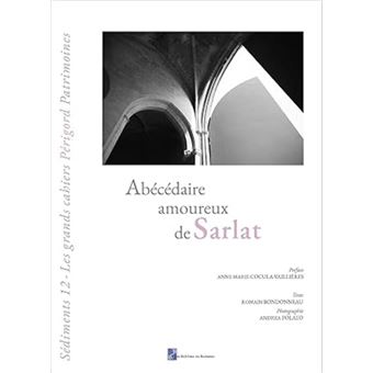 Abécédaire amoureux de Sarlat