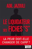 Le liquidateur des fiches "S"