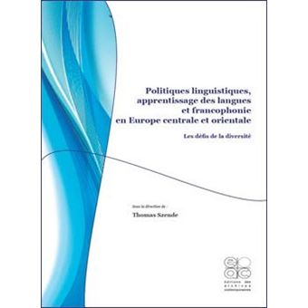 Politiques Linguistiques, Apprentissage Des Langues Et Francophonie ...