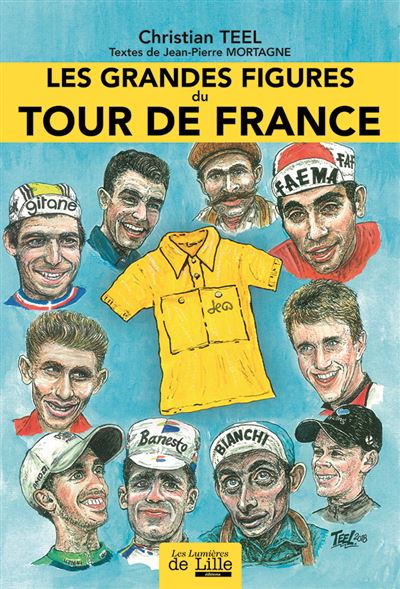 Les grandes figures du tour de France
