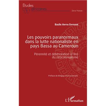 Les pouvoirs paranormaux dans la lutte nationaliste en pays Bassa au Cameroun