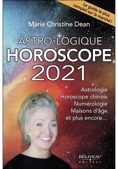 Astro-logique - Horoscope 2021 - Astrologie - Horoscope chinois...