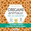Origami animaux de la savane
