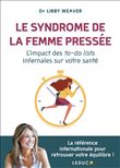 Le syndrôme de la femme pressée