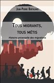 Tous migrants, tous métis