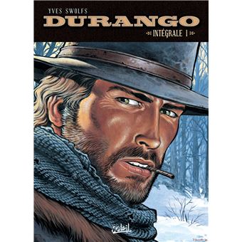 Durango Integrale Tome 1 A Tome 4 Tome 04 Durango Integrale T01 A Yves Swolfs Cartonne Achat Livre Fnac