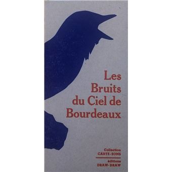 Les bruits du ciel de Bourdeaux