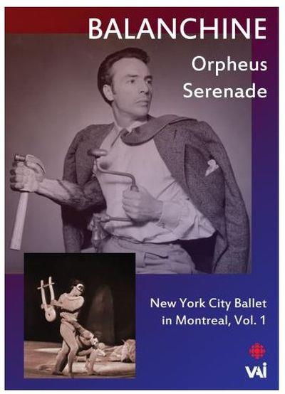 Balanchine : New York City Ballet in Montreal, Volume 1 - DVD