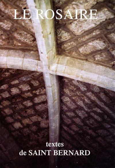 Le rosaire textes de saint bernard