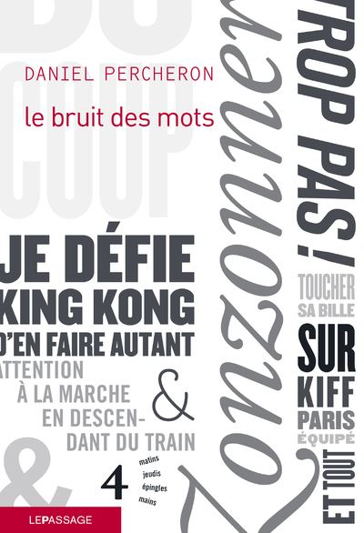 Le bruit des mots - Daniel Percheron - broché