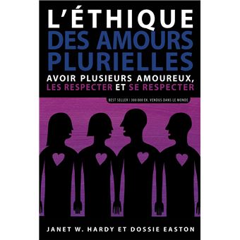 L'éthique des amours plurielles