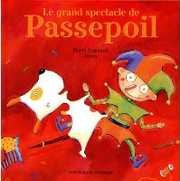 Le grand spectacle de Passepoil