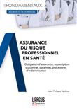 L'assurance du risque professionnel en santé