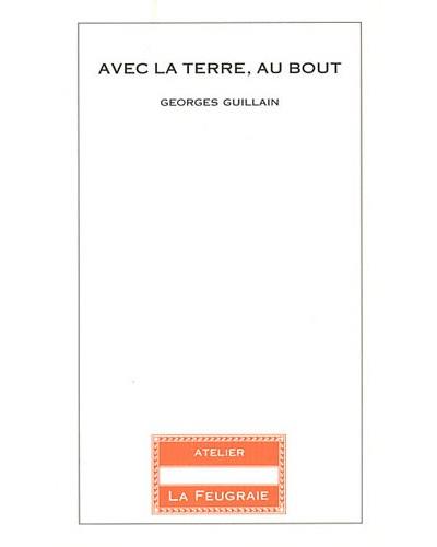 Avec la terre, au bout