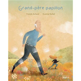 Grand-père papillon
