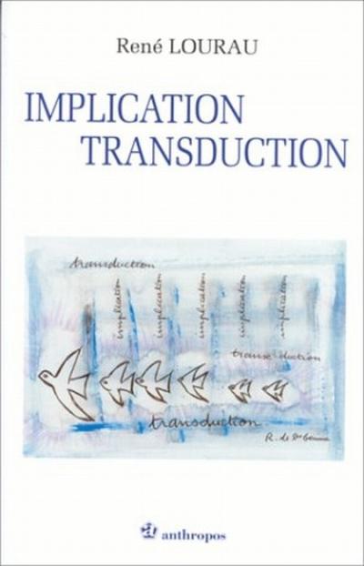 Implication transduction - René Lourau - (donnée non spécifiée)