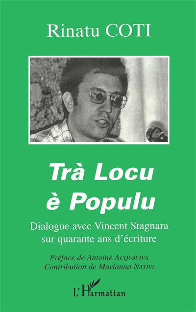 Tra locu e populu dialogue avec vincent stagnara