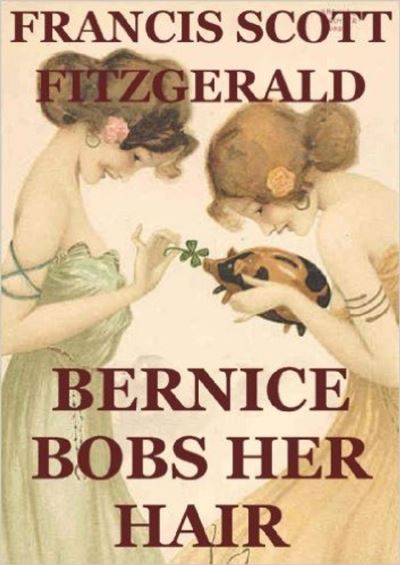 Bernice Bobs Her Hair Ebook Epub Francis Scott Fitzgerald Achat