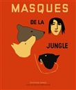 Masques de la jungle