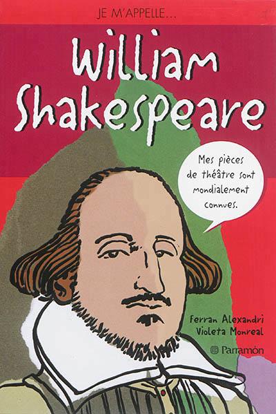Je m'appelle Shakespeare