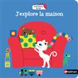 J'explore la maison