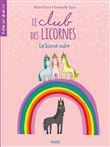 Le club des licornes - La licorne noire