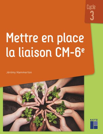 Mettre en place la liaison CM-6ème