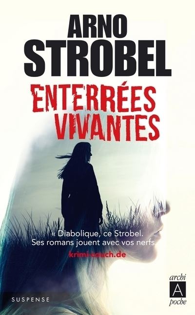 Enterrées vivantes - Arno Strobel - Poche
