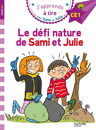 Sami et Julie CE1 Le défi Nature de Sami et Julie - Thérèse Bonté - broché