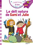 Sami et Julie CE1 Le défi Nature de Sami et Julie