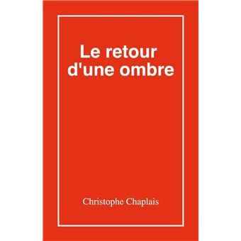 Le Retour d'une ombre