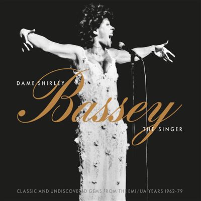 Dame Shirley Bassey - The Singer - Classic And Undiscovered Gems From The EMI And UA Years 1962-1979 Coffret