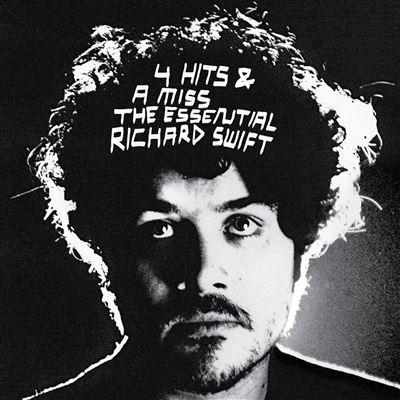 4 Hits & A Miss - The Essential Richard Swift