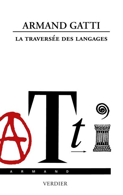 La traversée des langages théâtre - Armand Gatti - broché