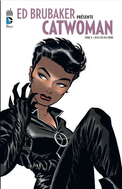 Ed Brubaker présente Catwoman