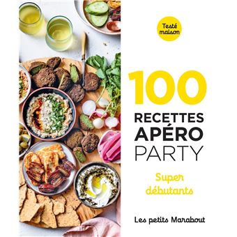 100 recettes apéro party- super débutants